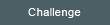 Challenge